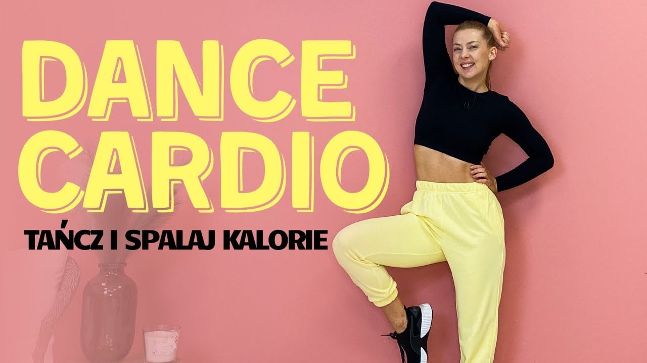 Dance Cardio – taniec i spalanie kalorii w jednym! (Paula Piotrzkowska)